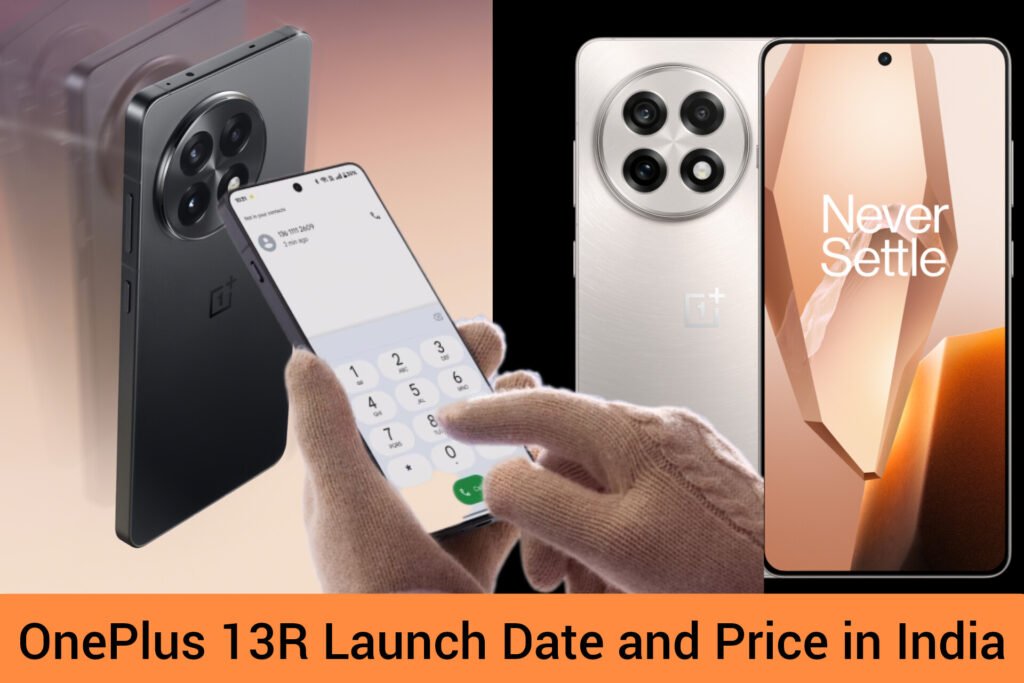 OnePlus 13R Launch Date and Price in India