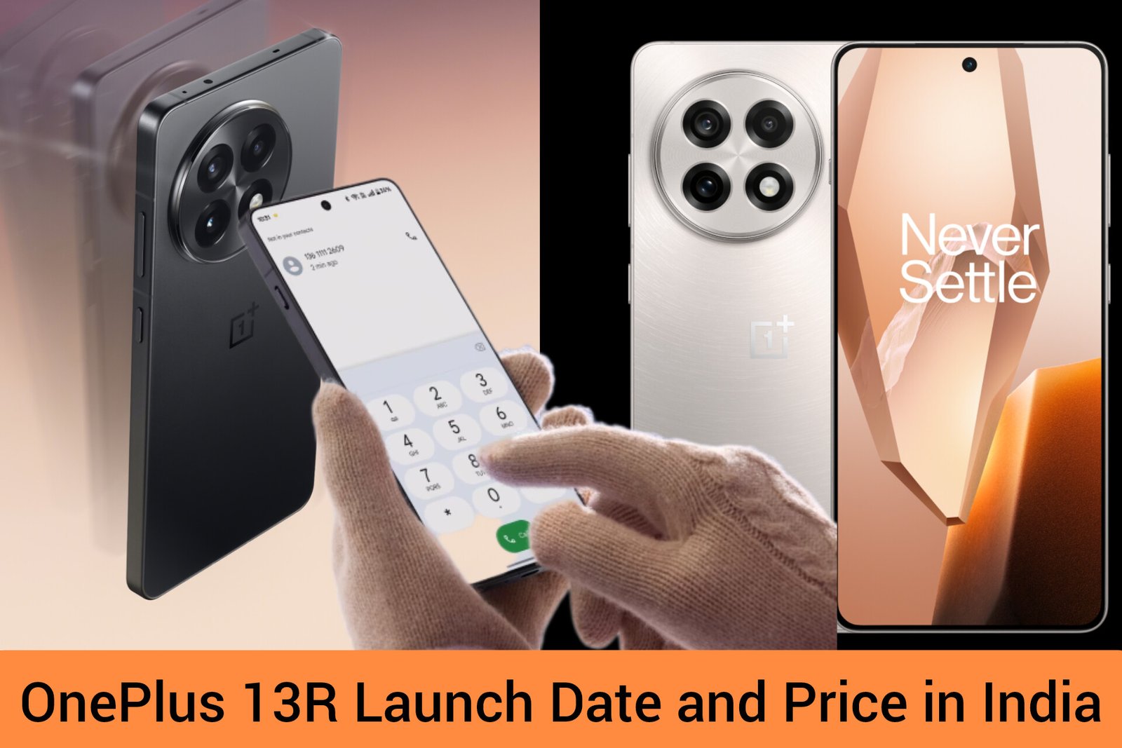 OnePlus 13R Launch Date and Price in India